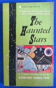 The Haunted Stars  Edmond Hamilton 1st Pyramid Paperback 1962 - Picture 1 of 1