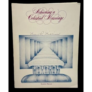 Achieving A Celestial Marriage Student Course Manual LDS Mormon Church 1992 - Picture 1 of 12