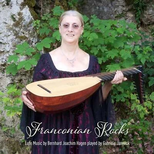 Gabriele Janneck - Franconian Rocks (Lute Music by Bernhard Joachim Hagen) (CD)  - Picture 1 of 1