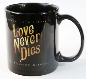 Phantom of the Opera Mug Love Never Dies 12 oz Ceramic 2010 Andrew Lloyd Webber - Picture 1 of 3