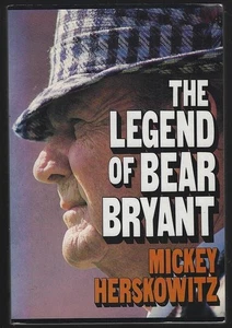 Legend of Bear Bryant Mickey Herskowitz 1993 Alabama Football Sports Softcover - Picture 1 of 1