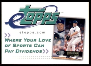 2002 Topps Traded & Rookies #NNO Roger Clemens eTopps - Picture 1 of 8