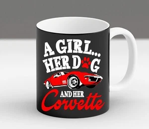A Girl Her Dog And Her Corvette Dog Mom Cute Coffee Mug - Picture 1 of 5
