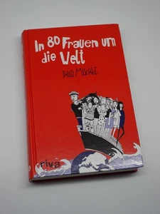 Thilo Mischke - In 80 Frauen um die Welt. Abenteuerreise Sex *Gebunden* - Bild 1 von 3