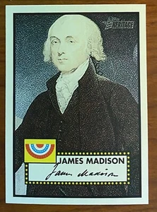 2009 Topps American Heritage U.S PRESIDENT JAMES MADISON #12 - Picture 1 of 2