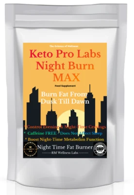 KETO PRO LABS NIGHT BURN MAX Night Burn MAX Night-Time Fat Burner Pill Extreme Diet & Weight Loss Tablet