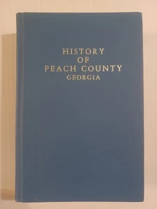 1973 History Of Peach County Georgia, Fort Valley, GA - Picture 1 of 14