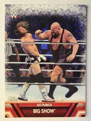 2017 Topps WWE Then Now Forever #F-15 BIG SHOW FINISHERS & SIGNATURE MOVES - Image 1 of 2