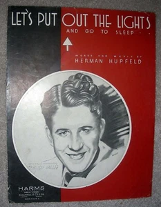 1932 LET'S PUT OUT THE LIGHTS Vintage Sheet Music RUDY VALLEE by Herman Hupfeld - Picture 1 of 2