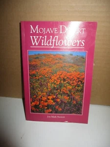 Mojave Desert Wildflowers by Jon Mark Stewart (1998, Paperback, Illust, Signed - Imagen 1 de 8