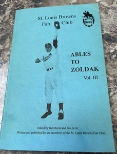 St. Louis Browns Baseball Fan Club Buch Ables to Zoldak Vol. III VG - Bild 1 von 6
