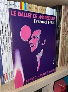 Le ballet de Marseille - Roland Petit - Programme-Théatre de la porte St-Martin - Picture 1 of 3