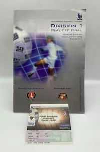RARE 1998 Division 1 Play Off Final Programme + Ticket SUNDERLAND CHARLTON - Picture 1 of 3