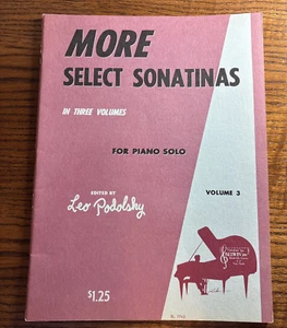 More Select Sonatinas Vol 3 by Leo Podolsky for Piano Solo 1961 Vtg Sheet Music - Picture 1 of 5
