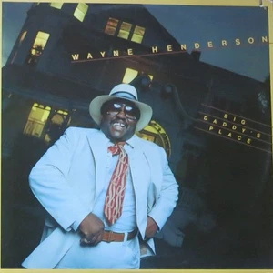 LP Vinyl Wayne Henderson: Big daddy´s place - Bild 1 von 1