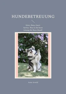 Anne Arnold | Hundebetreuung | Taschenbuch | Deutsch (2022) | Paperback | 94 S. - Bild 1 von 1
