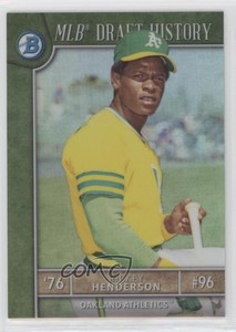 2017 Bowman Draft MLB History Refractor /250 Rickey Henderson #MLBD-RH HOF