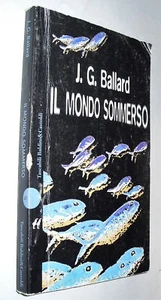 j.g. Ballard IL MONDO SOMMERSO baldini & castoldi 1998 - Picture 1 of 1