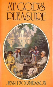 At God's Pleasure by D'Ormesson, Jean - Picture 1 of 1