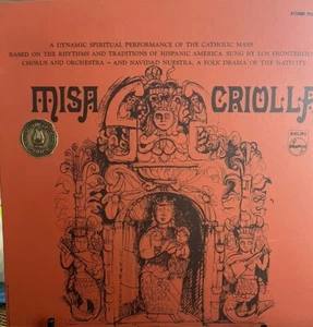 Los Fronterizos Misa Criolla Vinyl 1965 Philips PCC 619 LP Record Spanish Folk - Picture 1 of 4
