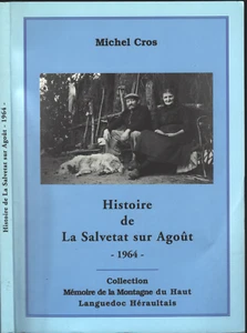 La SALVETAT sur AGOÛT 1964 par Michel CROS Menhir Palhers Cavall Dessins 1998 - Picture 1 of 16