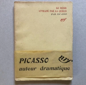 Pablo Picasso — Le Désir attrapé par la queue — é.o. bandeau — Gallimard — 1945 - Picture 1 of 10