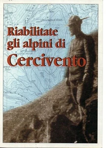 ml 02 2000 - RIABILITATE GLI ALPINI DI CERCIVENTO fucilati il 1° luglio 1916 - Bild 1 von 2