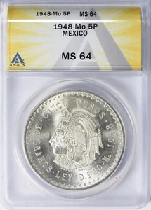 1948-Mo 5 Pesos 90% Silver ANACS MS-64 - Picture 1 of 2