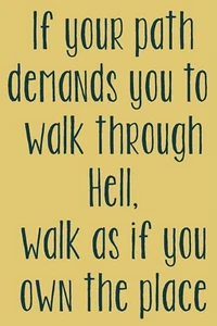 Reusable Stencil 9711 AK 12"x18" If your path demands you to walk thru Hell - Picture 1 of 1