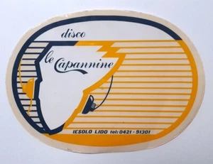 VECCHIO ADESIVO / Old Sticker DISCOTECA LE CAPANNINE IESOLO LIDO (cm 19 x 13) - Imagen 1 de 1
