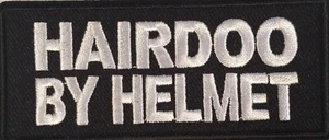 Hairdoo By Helmet embroidered Funny mc lady biker patch  3.5 x 1.5 inch - Picture 1 of 4