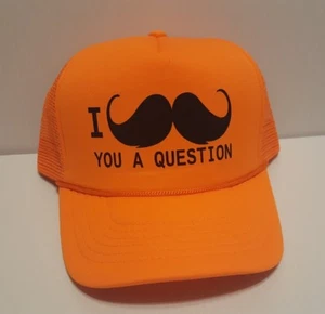 I MUSTACHE U A ?  MESH TRUCKER CAP SNAP BACK (PICK COLOR) SAYING FUNNY NOVELTY - Picture 1 of 43