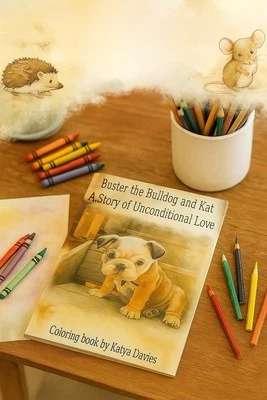 Buster the Bulldog and Kat: A Story of Unconditional Love Coloring Book Foto 1 de 3