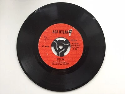 BOB DYLAN “WIGWAM” 1970 USA 7” Single Record IMPORT DRILL HOLE 1A/1B FREEUKPOST - Image 1 of 4