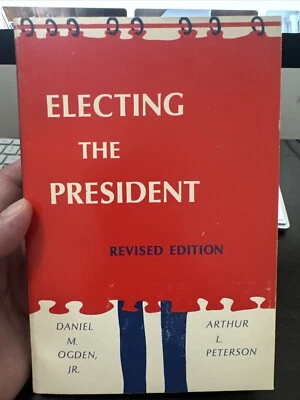 Electing the President, Revised Edition by Ogden Jr And Peterson - Image 1 of 3