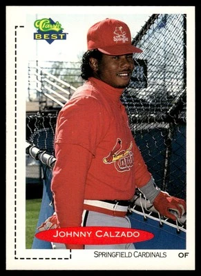 1991 Classic Best Johnny Calzado Springfield Cardinals #79 - Image 1 of 2
