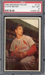 1953 Bowman Color SET BREAK #115 Cloyd Boyer - PSA EX-MT 6 - Cardinals - VSCARDS