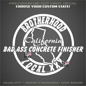 Concrete Finisher Vinyl Decal Sticker CUSTOM STATE & LOCAL # UNION Truck Window - Picture 1 of 4