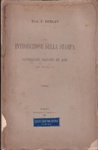 Berlan - Die Einführung des Drucks in Savigliano Saluzzo Asti - Roux 1887 - Bild 1 von 3