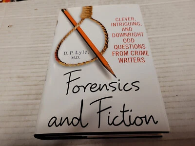 Forensics and Fiction by D. P. Lyle, M.D. (2007, Hardcover) SIGNED 1st/1st - Image 1 of 3
