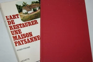 Art de Restaurer une Maison Paysanne,Roger FISCHER,Ill - Picture 1 of 1
