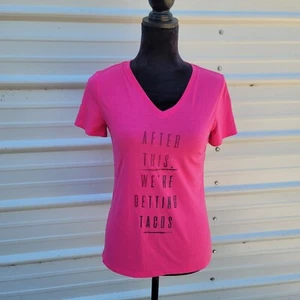 Athletic Works Women Pink Tee T Shirt Top After This We're Getting Tacos S (4-6) - Picture 1 of 7