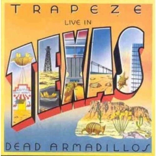 Trapeze: Live In Texas # Dead Armadillos # Hardrock/ Pop/ Live/ Album/ CD/6 Hits - Bild 1 von 1