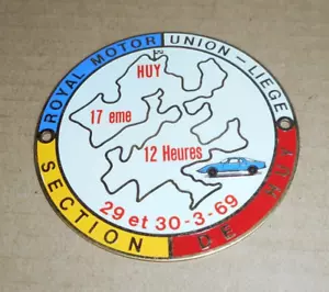 ancien badge plaque calandre 12 HEURES DE HUY 1969 RMU Liège - Bild 1 von 2