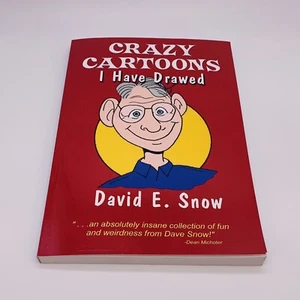 Crazy Cartoons I Have Drawed by David E. Snow Trade Paperback Book - Used - Picture 1 of 10