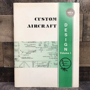 CUSTOM AIRCRAFT DESIGN Volume 1 Experimental Aircraft Association EAA 1974 - Imagen 1 de 13