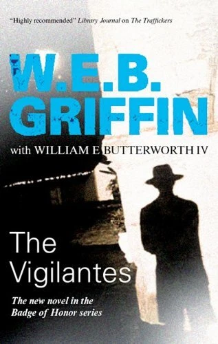 The Vigilantes By W. E. B. Griffin Foto 1 de 1