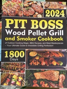 PIT BOSS Wood Pellet Grill and Smoker Cookbook: 1800 Days of Outdoor Cooking BBQ - Picture 1 of 2