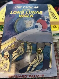 JIM DUNLAP and the LONG LUNAR WALK BERNARD PALMER Paperback 1974 Moody Press - Picture 1 of 4