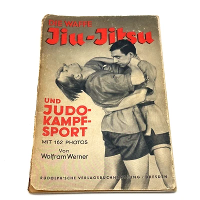 Die Waffe German Jiu-Jitsu und Judo Martial Arts Book 1941 Self-Defense - Image 1 of 4